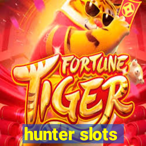 hunter slots